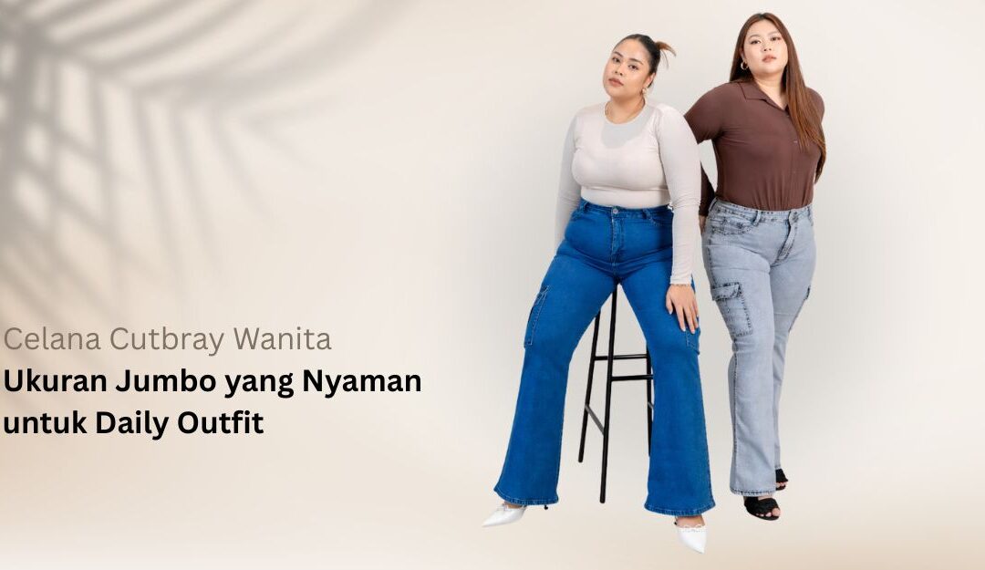 Celana Cutbray Wanita Ukuran Jumbo yang Nyaman untuk Daily Outfit